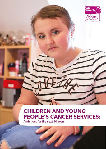 Children and young people's cancer services: ambitions for the next 10 years
