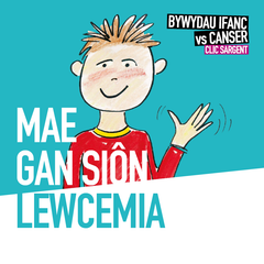 Welsh language Joe has leukaemia / Mae Gan Siôn Lewcemia